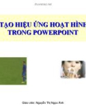 TẠO HIỆU ỨNG HOẠT HÌNH TRONG POWERPOINT