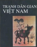 Tìm hiểu về Tranh dân gian Việt Nam: Phần 1