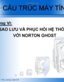 Bài giảng cấu trúc máy tính - Chương 6 - ThS.Vương Xuân Chí