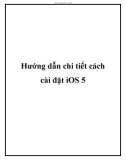 Hướng dẫn chi tiết cách cài đặt iOS 5