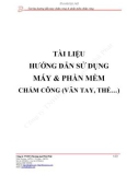 TÀI LIỆU HƯỚNG DẪN SỬ DỤNG MÁY & PHẦN MỀM CHẤM CÔNG (VÂN TAY, THẺ…)