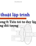 Kỹ thuật lập trìnhChương 8: Tiến tới tư duy lập trình hướng ₫ối