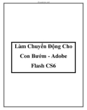 Làm Chuyển Động Cho Con Bướm - Adobe Flash CS6