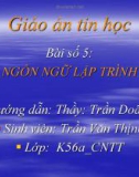 Bài số 5: NGÔN NGỮ LẬP TRÌNH