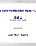 Thực hành Hệ điều hành Mạng – Linux - Bài 1