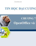 Bài giảng Tin học đại cương - Chương 7: OpenOffice và in ấn