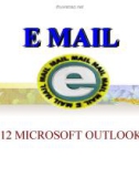 Bài giảng Email: Microsoft Outlook