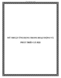 MỸ THUẬT ỨNG DỤNG TRONG HOẠT ĐỘNG VÀ PHÁT TRIỂN XÃ HỘI