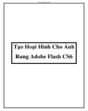 Tạo Hoạt Hình Cho Ảnh Rung Adobe Flash CS6