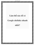 Làm thế nào để có Google sitelinks nhanh nhất?