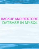 BACKUP AND RESTORE DATBASE IN MYSQL