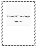 Cách để SEO top Google hiệu quả