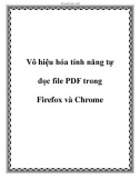 Vô hiệu hóa tính năng tự đọc file PDF trong Firefox và Chrome