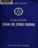 Giáo trình Quan hệ công chúng: Phần 1