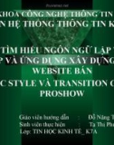 TÌM HIỂU NGÔN NGỮ LẬP TRÌNH PHP VÀ ỨNG DỤNG XÂY DỰNG MỘT WEBSITE BÁN CÁC STYLE VÀ TRANSITION CHO PROSHOW