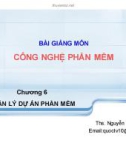 Bài giảng Công nghệ phần mềm: Chương 6 - ThS. Nguyễn Khắc Quốc