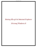 Hướng dẫn gỡ bỏ Internet Explorer 10 trong Windows 8