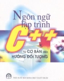 Ngôn ngữ lập trình C++ từ cơ bản đến hướng đối tượng part 1