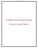 XAMPP: Cách dễ dàng để cài đặt webserver trong Windows