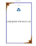 LÀM QUEN VỚI MAYA 3D