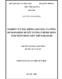 Tóm tắt luận án Tiến sĩ Y học: Nghiên cứu đặc điểm lâm sàng và nồng độ Dopamine huyết tương ở bệnh nhân tâm thần phân liệt thể Paranoid