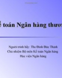 Kế toán nghiệp vụ thanh toán vốn giữa các ngân hàng