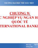 Bài giảng Nghiệp vụ Ngân hàng thương mại: Chương 9 - ThS. Lâm Nguyễn Hoài Diễm