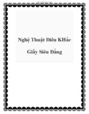 Nghệ Thuật Điêu KHắc Giấy Siêu Đẳng