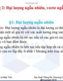 XÁC SUẤT THỐNG KÊ - ĐẠI LƯỢNG NGẪU NHIÊN, VECTO NGẪU NHIÊN