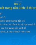 Bài giảng Lý thuyết tiền tệ: Bài 3 - Lãi suất trong nền kinh tế thị trường