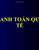 Bài giảng Thanh toán quốc tế - Chương 1: Các giao dịch hối đoái