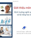 Bài giảng Định hướng nghề nghiệp và kỹ năng học tập: Chương 1 - Nguyễn Hoàng Phi Nam