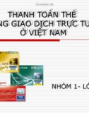 Bài thuyết trình: Thanh toán thẻ trong giao dịch trực tuyến ở Việt Nam