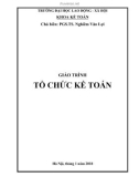 Giáo trình Tổ chức kế toán: Phần 1