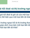 Bài giảng Tỷ giá hối đoái và thị trường ngoại hối