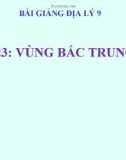 Bài giảng Địa lý 9 bài 23: Vùng Bắc Trung Bộ