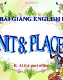 Bài giảng Tiếng Anh 7 Unit 8: Places