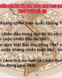 Bài giảng Lịch sử 12 bài 18: Những năm đầu của cuộc kháng chiến toàn quốc chống thực dân Pháp (1956 - 1950)