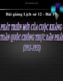 Bài giảng Lịch sử 12 bài 19: Bước phát triển của cuộc kháng chiến toàn quốc chống thực dân Pháp (1951 - 1953)