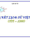 Bài giảng Lịch sử 12 bài 27: Tổng kết lịch sử Việt Nam từ năm 1919 đến năm 2000