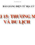 Bài giảng Địa lý 9 bài 15: Thương mại và du lịch