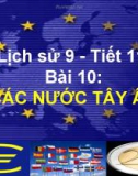 Bài giảng Lịch sử 9 bài 10: Các nước Tây Âu