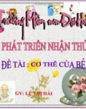 Bài giảng mầm non - Đề tài: Cơ thể của bé