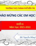 Bài giảng môn Lịch sử lớp 6 - Bài 1: Lịch sử là gì?