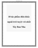 10 tác phẩm điêu khắc ngoài trời tuyệt vời nhất Tây Ban Nha