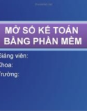 MỞ SỔ KẾ TOÁN BẰNG PHẦN MỀM