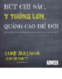 Bút chì sắc, ý tưởng lớn, quảng cáo để đời: Phần 1