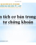 Bài giảng Phân tích cơ bản trong đầu tư chứng khoán - Nguyễn Ngọc Huy