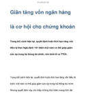 Giãn tăng vốn ngân hàng là cơ hội cho chứng khoán