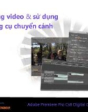 Bài giảng Xử lý hậu kỳ với Adobe Premiere: Bài 2